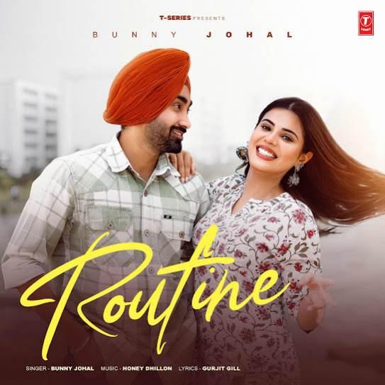 Routine Bunny Johal Mp3 Song Download Djjohal